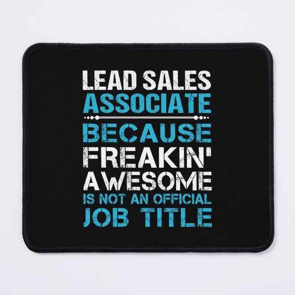 Item preview, Lead Sales Associate - Freaking Awesome designed and sold by alphatinost.