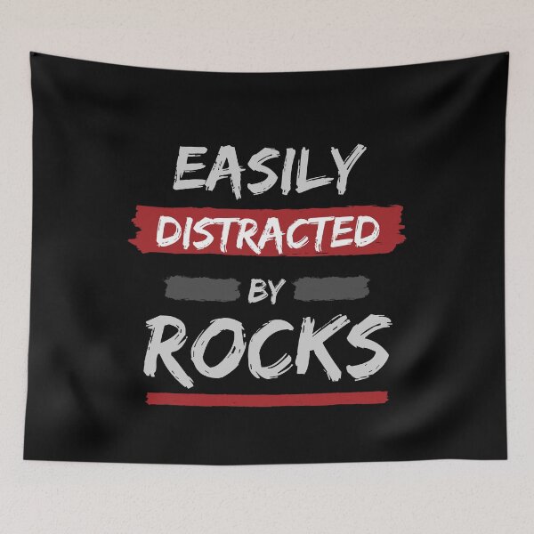 Item preview, Geologist Enthusiast - Easily Distracted by Rocks designed and sold by ChicTrendz.
