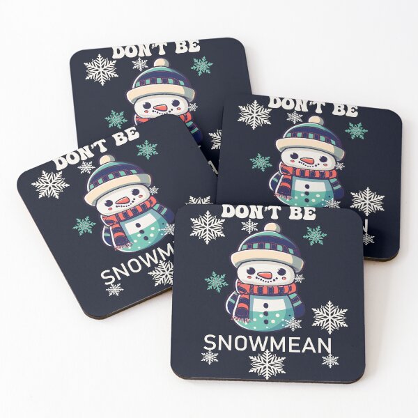Item preview, Snowman Don't Be Snowmean Cute Snowmen Kindness  designed and sold by tamdevo1.