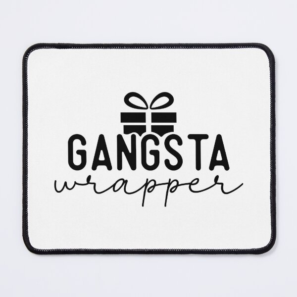 Item preview, Gangsta Wrapper designed and sold by EsteticaVerus.