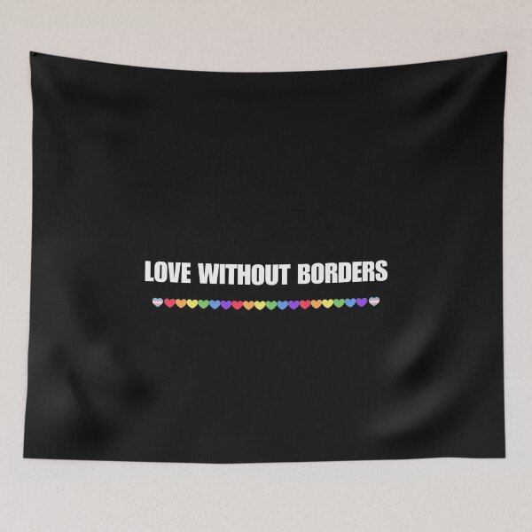 Item preview, LGBTQ T-shirt, Love without borders. LGBTQ Slogan T-shirt designed and sold by PrideBeProud.