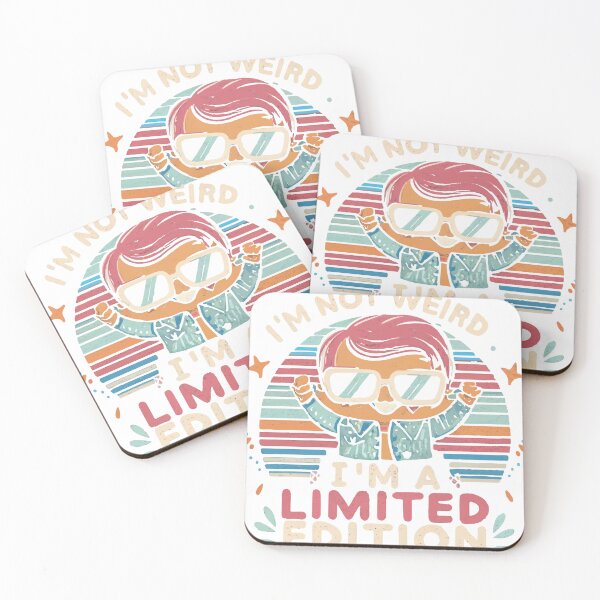 Item preview, Embrace Your Uniqueness: " I'm Not Weird. I'm a Limited Edition "  designed and sold by Attire mukashaf.