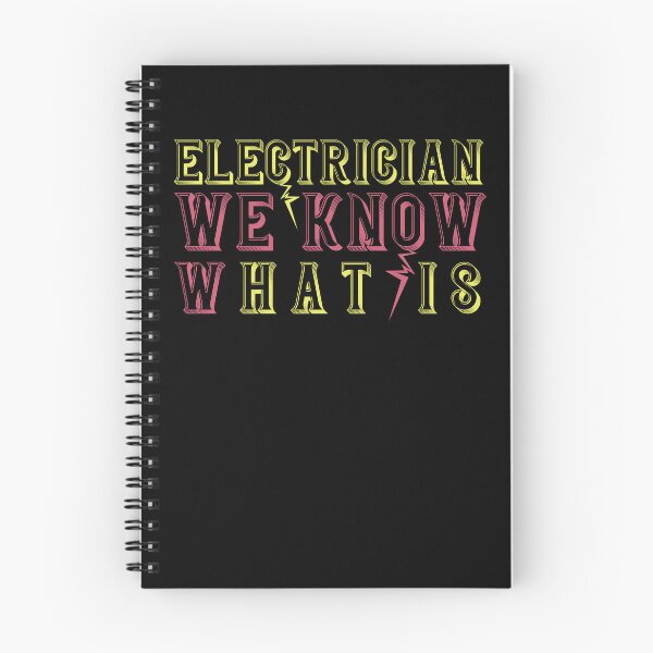 Item preview,  Electrical We Know What Is - Funny Electrician Electrical Engineer - Electricity Lineman designed and sold by EmiAndMike.