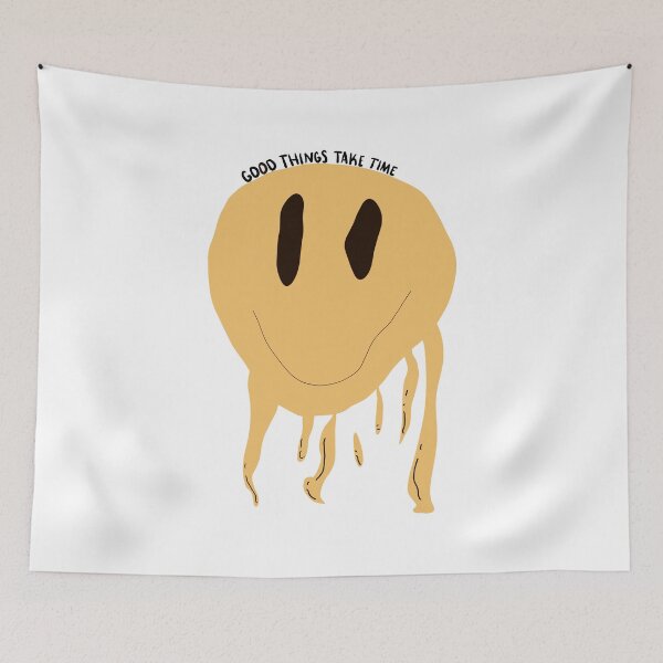 Item preview, Good Things Take Time Melty Smiley Face designed and sold by ashmacdigitals.