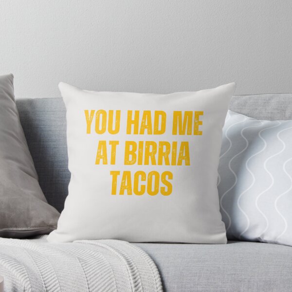 Item preview, Mexican foodie,you had me at birria tacos designed and sold by erozzz.