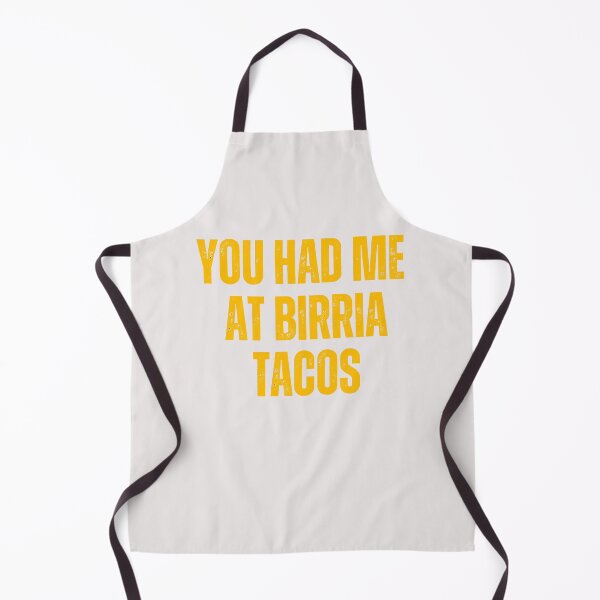 Item preview, Mexican foodie,you had me at birria tacos designed and sold by erozzz.