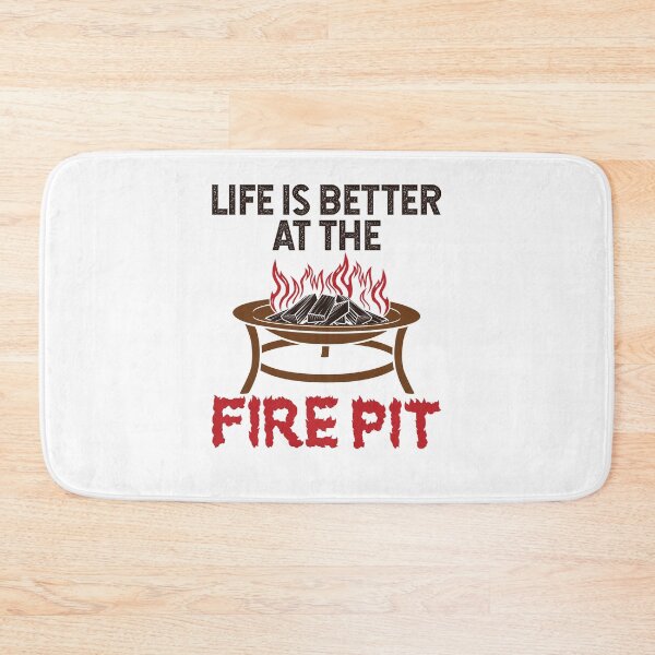 Item preview, Life Is Better at the Fire Pit designed and sold by jaygo.