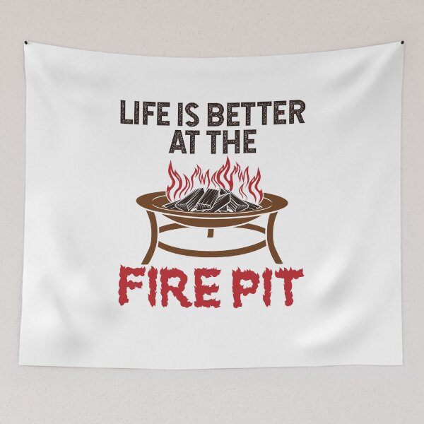 Item preview, Life Is Better at the Fire Pit designed and sold by jaygo.