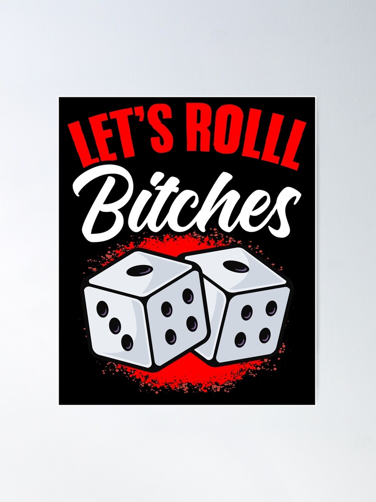 Rolled A 20 Bitches Suck It T-Shirt Rolled A 20 Bitches Suck It T-Shirt