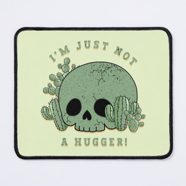 Item preview, I'm Just Not A Hugger designed and sold by franktact.
