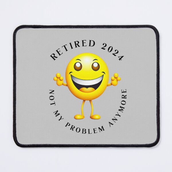 Item preview, offically retired 2024 not my problem anymore - Retired 2024 - Retirement 2024 - Retired 2024 vintage - The legend has retired designed and sold by JansenGS.