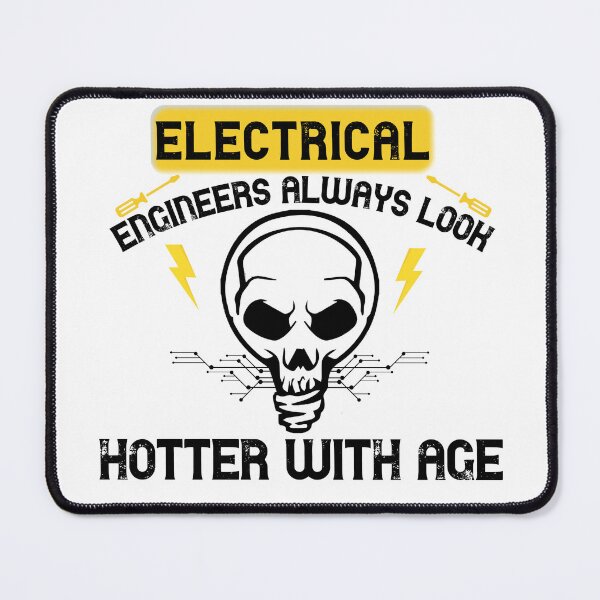 Item preview, Electrical Engineers Always Look Hotter With Age - Funny Electrician Electrical Engineer - Electricity designed and sold by EmiAndMike.