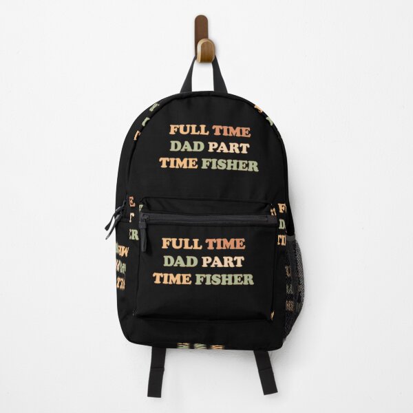 Item preview, Best Dad in the World, full time dad, part time fisher,  designed and sold by chipmuckdesignn.
