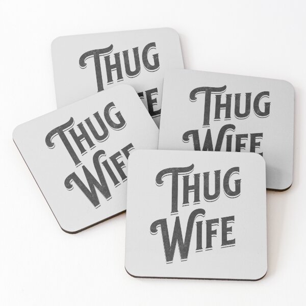Item preview,  "Thug Wife" - Streetwise Humor Thug Life Pun for Cool Spouses designed and sold by lunaticbear.
