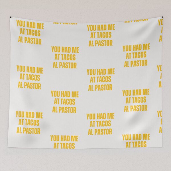 Item preview, Mexican foodie you had me at tacos al pastor designed and sold by erozzz.