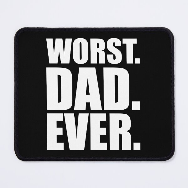 Item preview, worst dad ever funny quote  designed and sold by dimaxstore.
