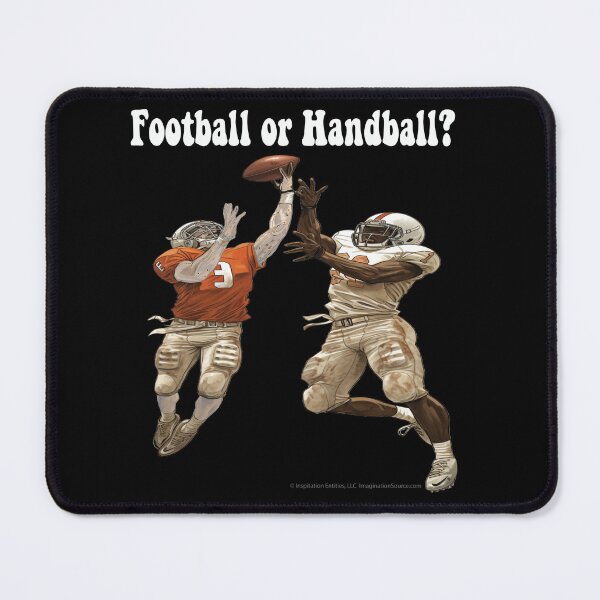 Item preview, Is It Football or Handball? -  For DARK Backgrounds designed and sold by The Imagination Source™.