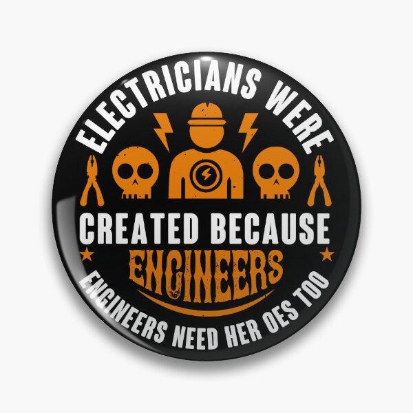 Item preview, Funny Electrician Electrical Engineer - Electricity Lineman - Electricians Were Created Because Engineers Need Her Oes Too designed and sold by EmiAndMike.