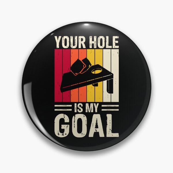 Item preview, Your Hole Is My Goal Retro Design - Baggo Bean Bag Toss Game Funny Cornhole Player Vintage designed and sold by naworas.