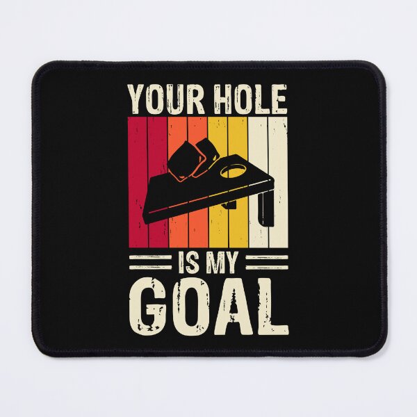 Item preview, Your Hole Is My Goal Retro Design - Baggo Bean Bag Toss Game Funny Cornhole Player Vintage designed and sold by naworas.