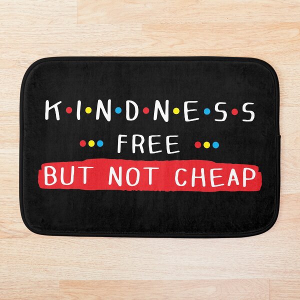 Item preview, Kindness free but not cheap designed and sold by nongengz.