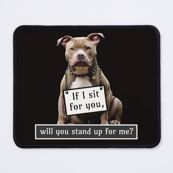 Item preview, Pit bull Plea - If I sit for you, will you stand up for me? designed and sold by TempoTees.