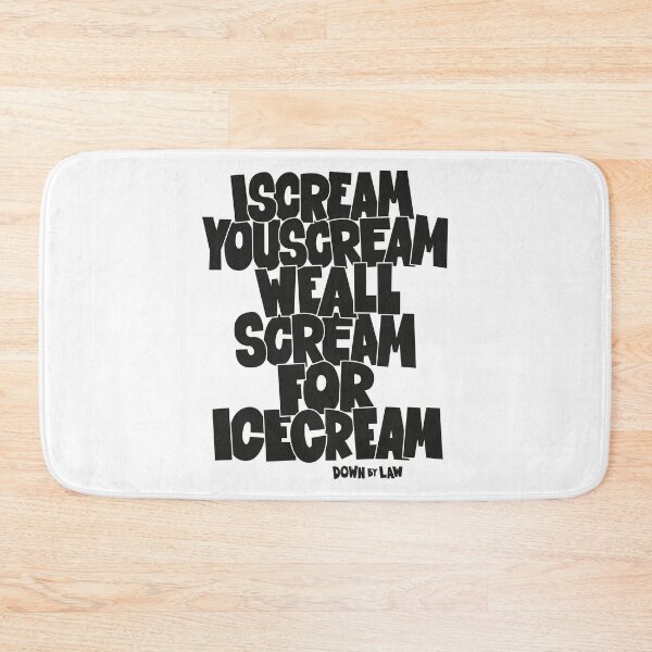 Item preview, I Scream, You Scream, we all scream for ice cream - Roberto Benigni Quote - Down by Law designed and sold by Boogosh.