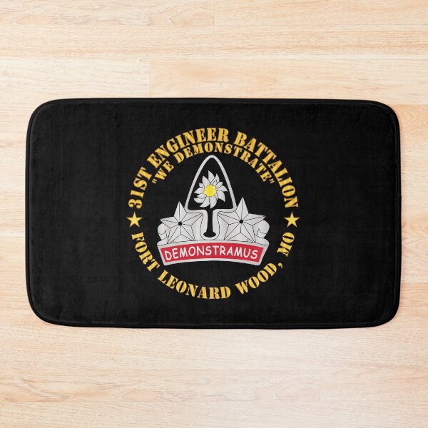 Item preview, Army - 31st Engineer Battalion - We Demonstrate - Ft Leonard Wood, MO designed and sold by Military Insignia Products.