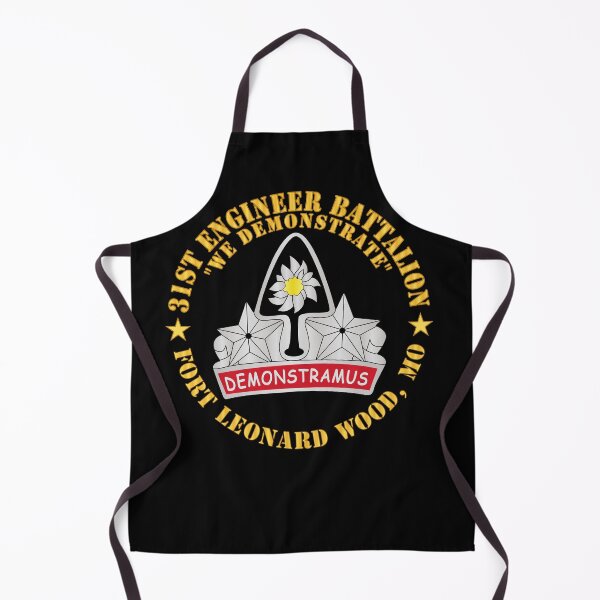 Item preview, Army - 31st Engineer Battalion - We Demonstrate - Ft Leonard Wood, MO designed and sold by Military Insignia Products.
