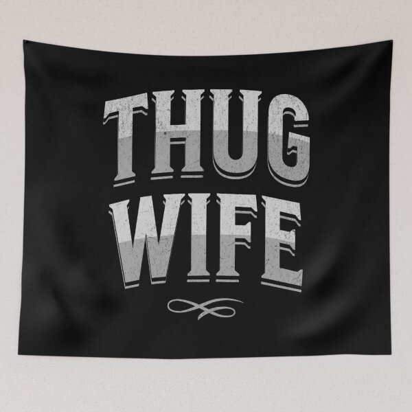 Artikelvorschau, „Thug Wife“ – Streetwise Humor Thug Life Wortspiel für coole Ehepartner entworfen und verkauft von lunaticbear.