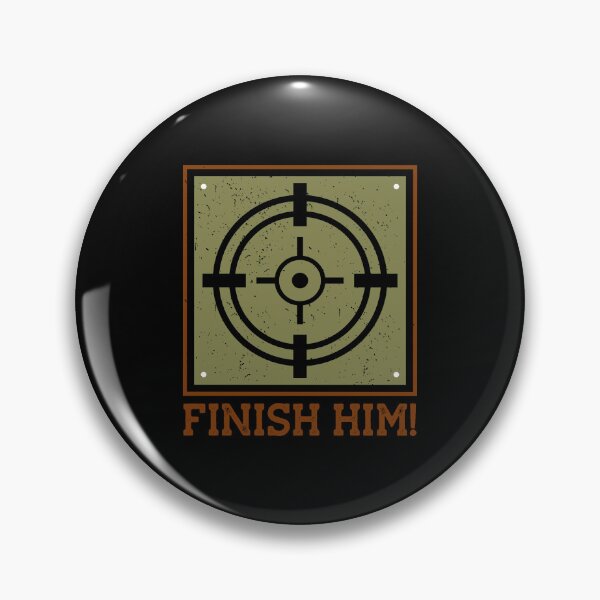 Item preview, Finish him designed and sold by BroZoneHub.