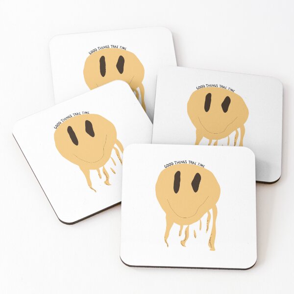 Item preview, Good Things Take Time Melty Smiley Face designed and sold by ashmacdigitals.