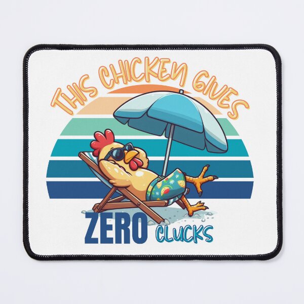 Item preview, This Chicken gives zero clucks. designed and sold by Fr0mtheMachine.