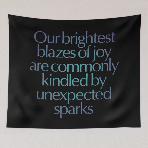 Item preview, Our brightest blazes of joy are commonly kindled by unexpected sparks #2 v.1 designed and sold by x1brett.