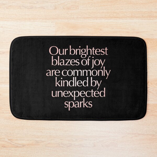 Item preview, Our brightest blazes of joy are commonly kindled by unexpected sparks #2 v.2 designed and sold by x1brett.