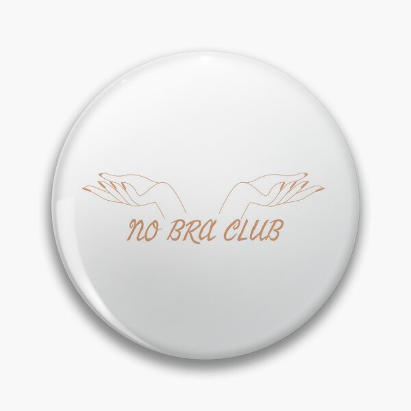 Item preview, No bra club designed and sold by MGSdesing.