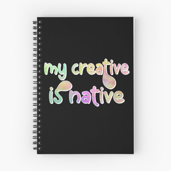 Item preview, My Creative Is Native – Artistic & Originality Design – Creative Mind Gift designed and sold by sednalafandy79.