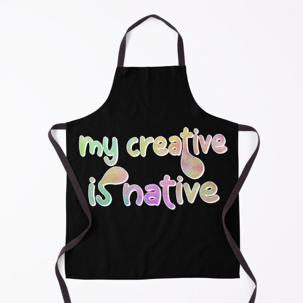 Item preview, My Creative Is Native – Artistic & Originality Design – Creative Mind Gift designed and sold by sednalafandy79.