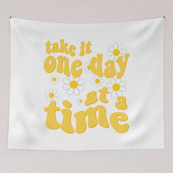 Item preview, Take It One Day at a Time designed and sold by ashmacdigitals.