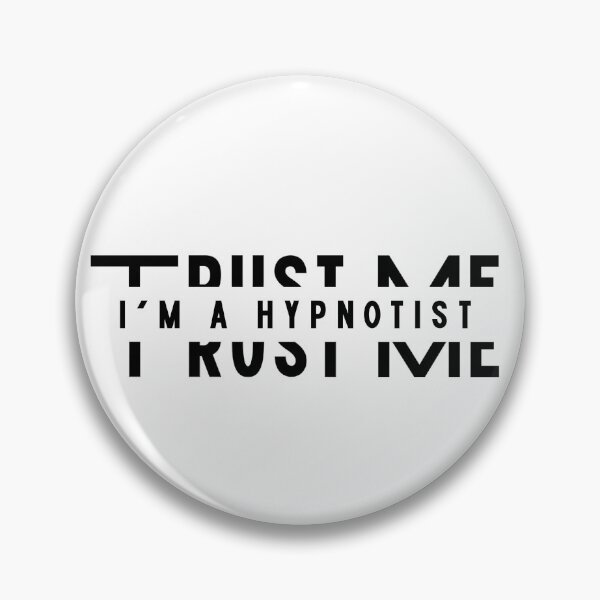 Item preview, Trust Me Hypnotist designed and sold by HypnoMemers.