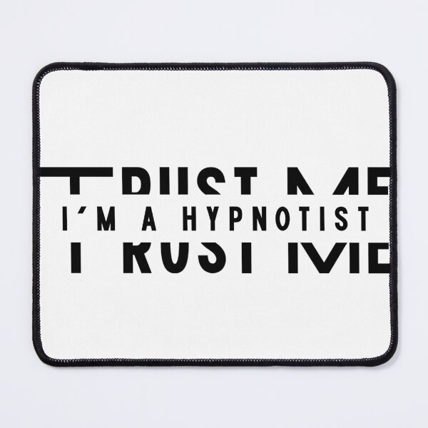 Item preview, Trust Me Hypnotist designed and sold by HypnoMemers.