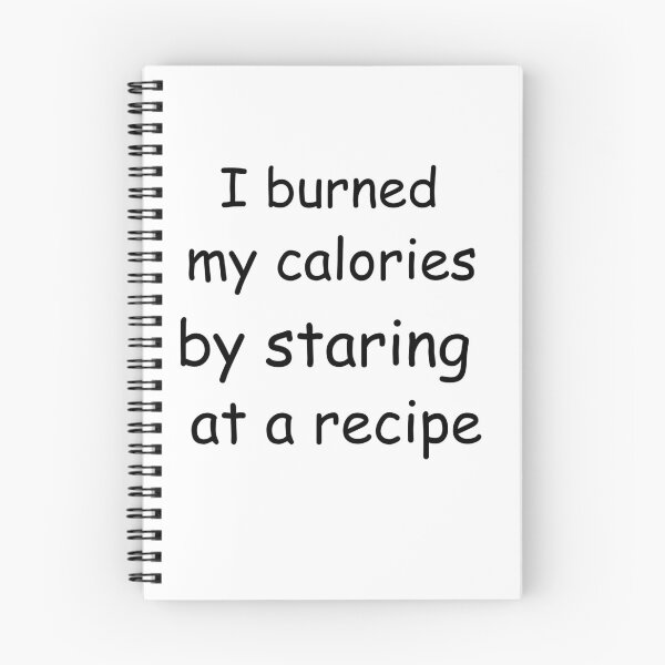 Item preview, chef saying I burned my calories by staring at a recipe designed and sold by koalashopa.