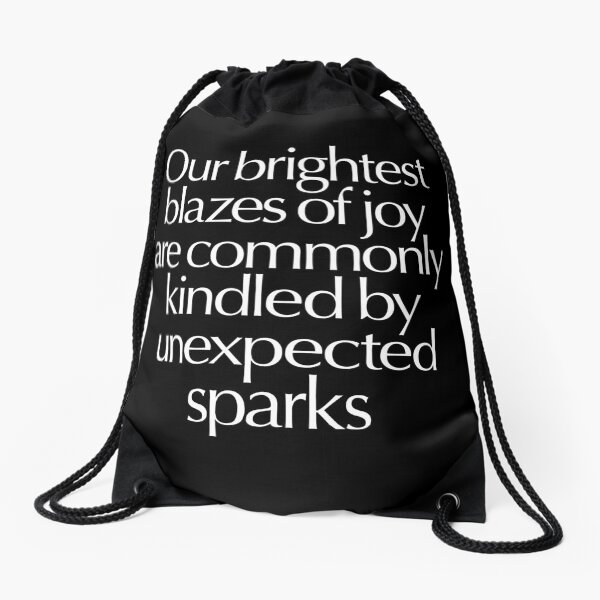 Item preview, Our brightest blazes of joy are commonly kindled by unexpected sparks #2 v.9 designed and sold by x1brett.