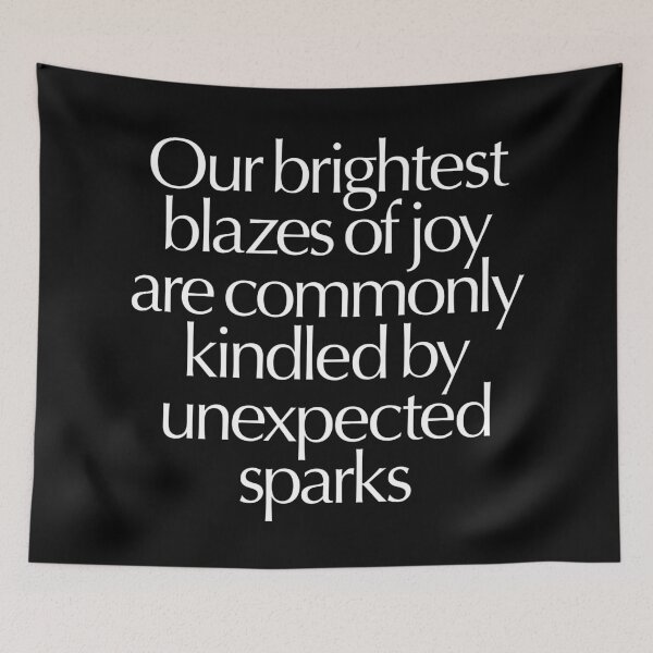 Item preview, Our brightest blazes of joy are commonly kindled by unexpected sparks #2 v.9 designed and sold by x1brett.