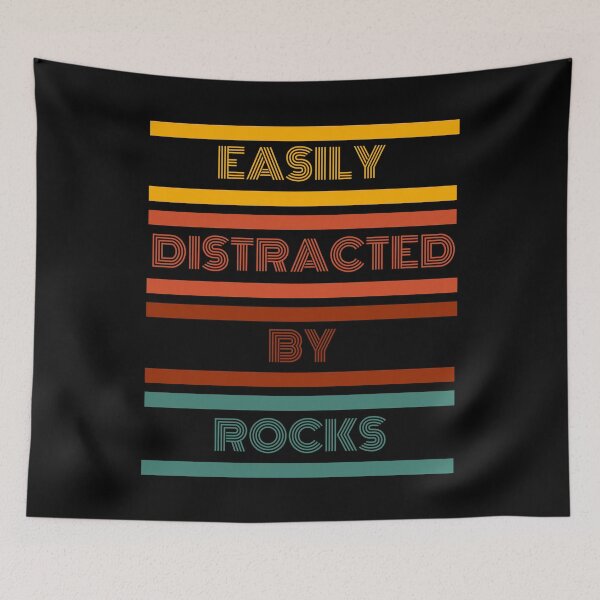 Item preview, Rock Enthusiast's Delight - Easily Distracted By Rocks designed and sold by ChicTrendz.