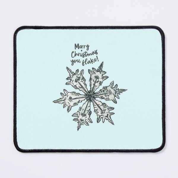 Item preview, Merry Christmas You Flake - Funny Snowflake Christmas Pun Design designed and sold by Stevie-Please.