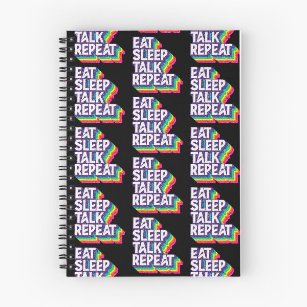 Item preview, Eat Sleep "TALK" Repeat designed and sold by savasanaqueen.