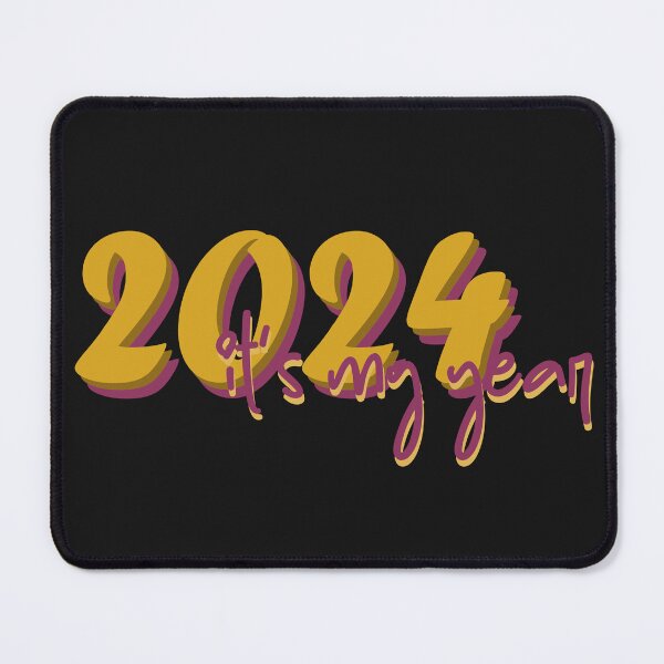 Item preview, The new year 2024, it's my year designed and sold by LuckyFamily.