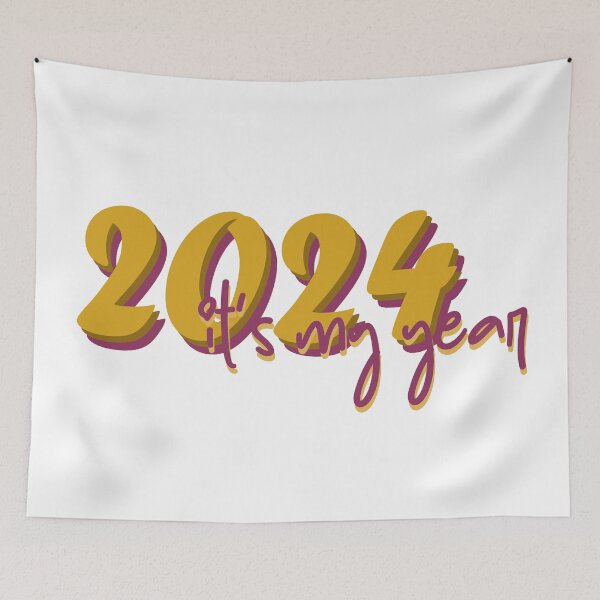 Item preview,  The new year 2024, it's my year designed and sold by LuckyFamily.