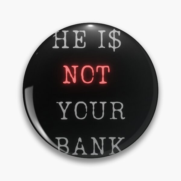 Item preview, Not Your Bank - Humorous Finance Quote Design designed and sold by ChicTrendz.